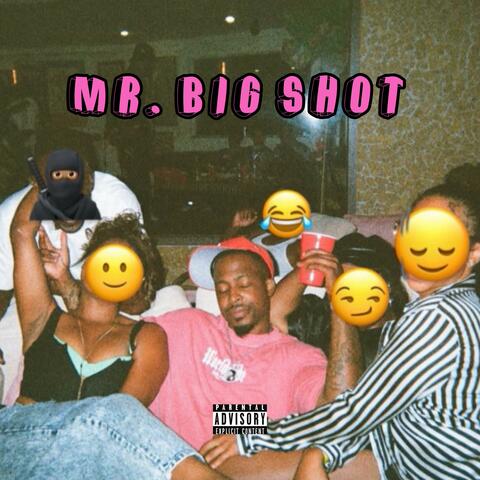 Mr. Big Shot album art