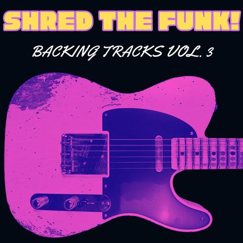 SHRED THE FUNK, Vol. 3 album art