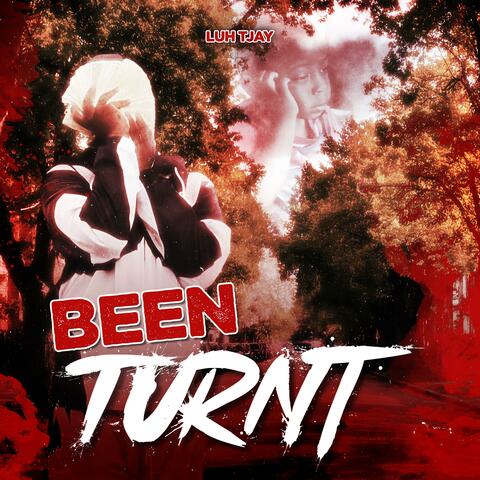Been Turnt album art
