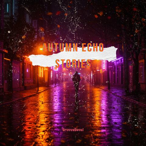 Autumn Echo Stories album art