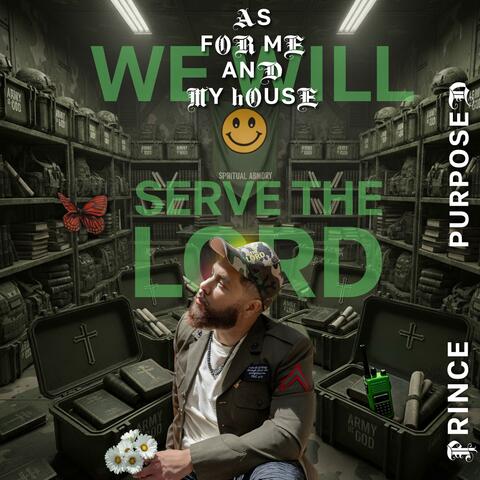 AS FOR ME AND MY HOUSE WE WILL SERVE THE LORD album art