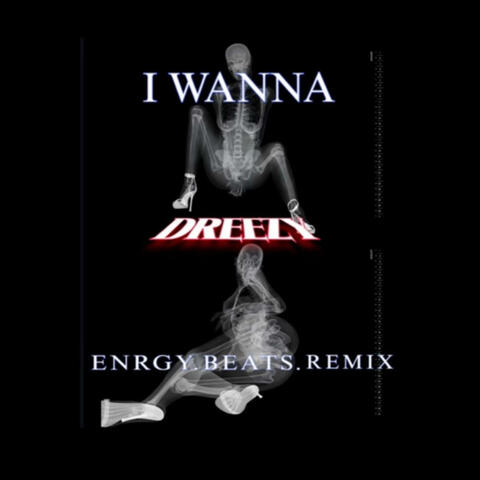 I WANNA (ENRGY BEATS) (REMIX) album art