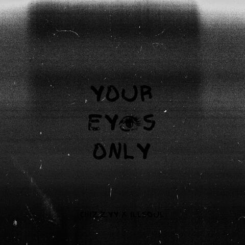your eyes only (feat. ills0ul & freddatnight) album art