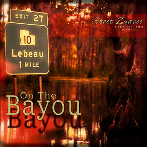 On The Bayou (in Lebeau) (feat. Pierre Stoot) [SPZ Version] album art