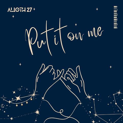 Put It On Me album art
