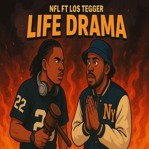 LIFE DRAMA (feat. Los Tegger) album art