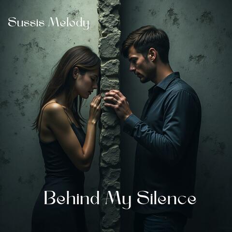 Behind My Silence album art