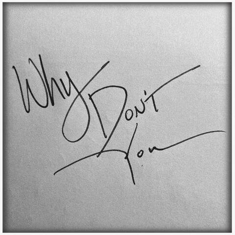 Why Don't You album art