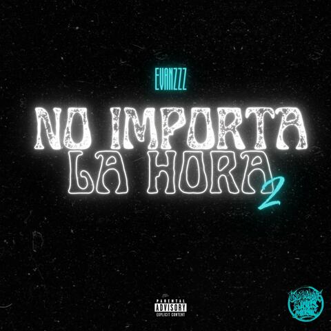 NO IMPORTA LA HORA 2 album art