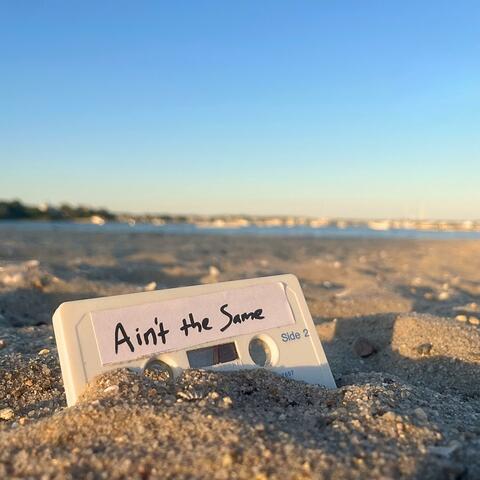 Ain't The Same album art