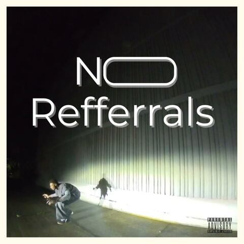 No Refferrals album art