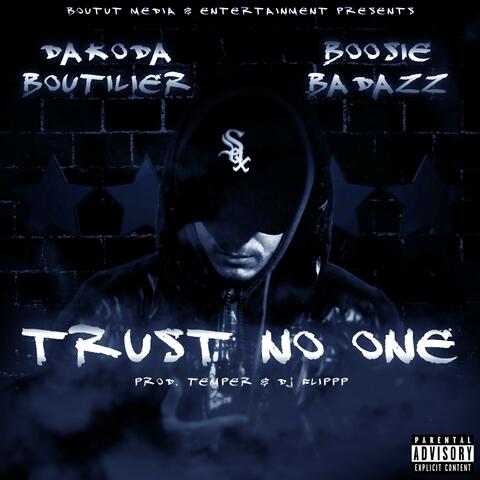 TRUST NO ONE (feat. BOOSIE BADAZZ) album art