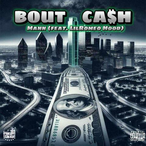 Bout Cash (feat. LilRomeo Hood) album art