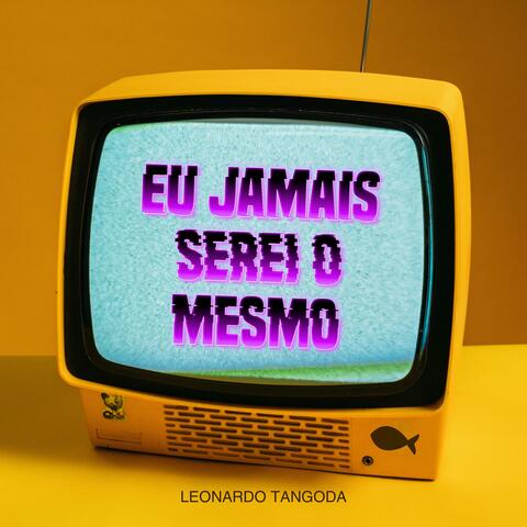 Eu jamais serei o mesmo album art