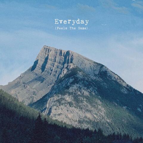 Everyday (Feels The Same) album art