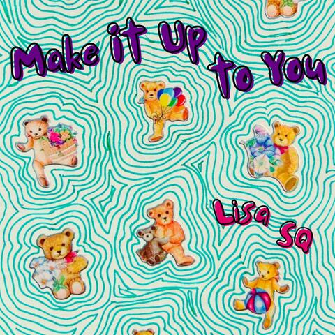 Make It Up to You album art