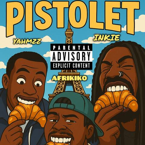 PISTOLET (feat. Yahmzz & Afrikiko) album art