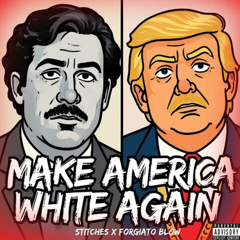 Make America White Again album art