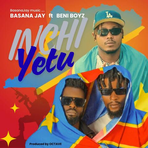 INCHIYETU DRC BASANA JAY ftBENI BOYZ album art