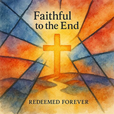 Faithful to the End album art