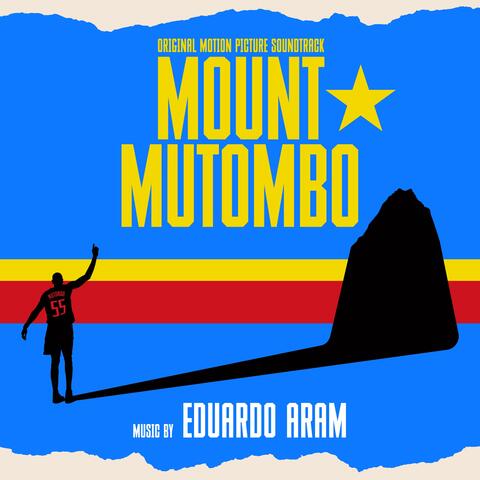 Mount Mutombo (Original Motion Picture Soundtrack) album art