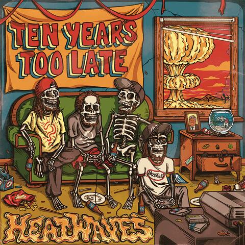 Ten Years Too Late album art