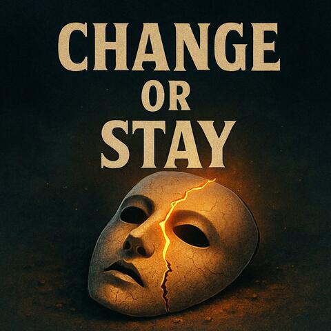Change or Stay album art
