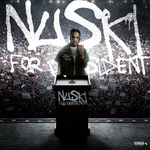 NUSKI FOR PRESIDENT album art