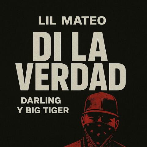 Di la verdad (feat. Lil Mateo) album art