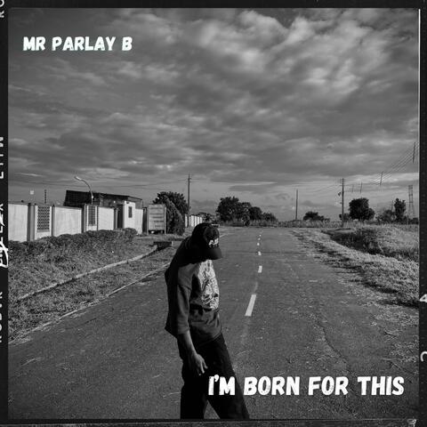 I'm Born For This album art