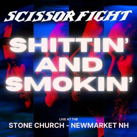 Shittin' and Smokin' album art
