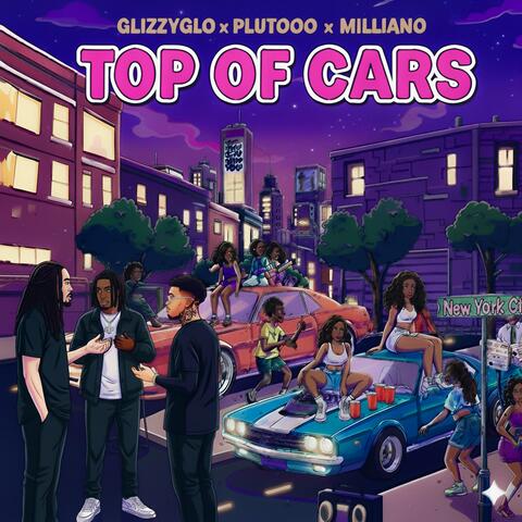 Top Of Cars (feat. Plutooo & Milliano) album art
