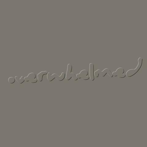 overwhelmed. album art