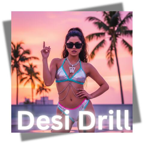 Desi Drill album art