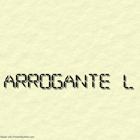 ARROGANTE L album art