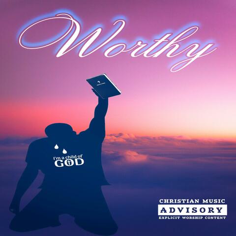 WORTHY (feat. Shoriieh Hazzel) album art