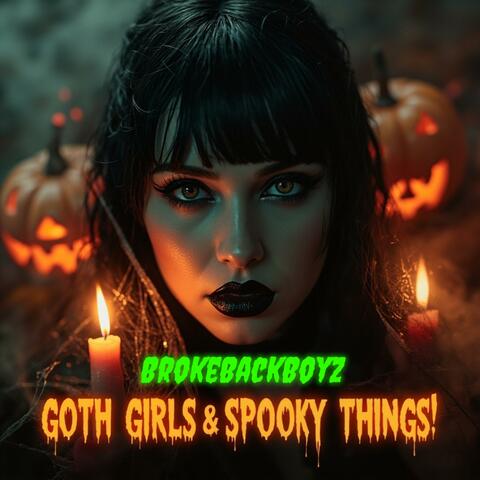 Goth Girls & Spooky Things! album art