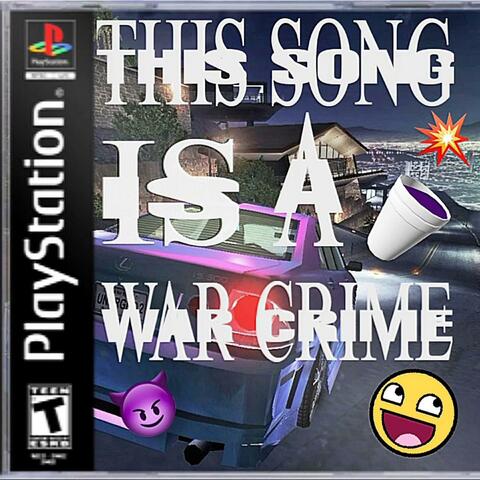 This Song Is A War Crime album art
