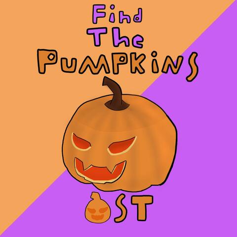 Find The Pumpkins (Official Game Soundtrack) album art
