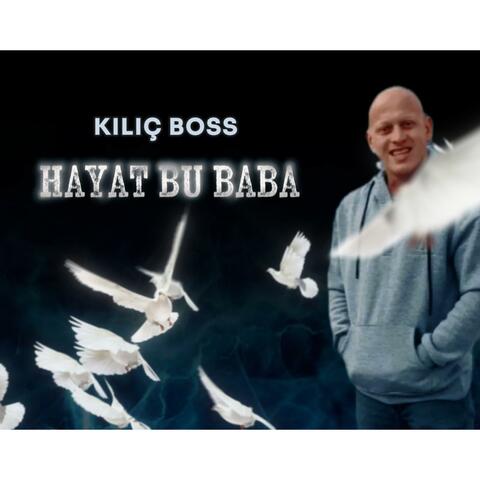Kılıç Boss - Hayat Bu Baba album art