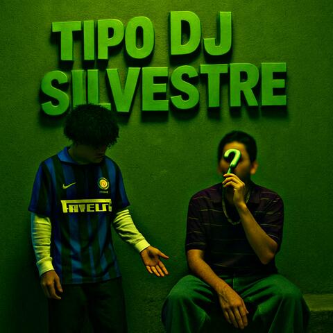 TIPO DJ SILVESTRE album art