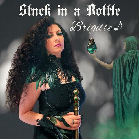Stuck in a Bottle album art