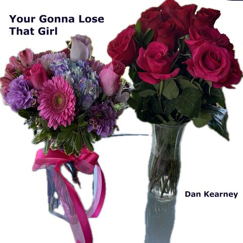 You're Gonna Lose That Girl album art