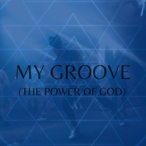 My Groove (The Power of God) album art