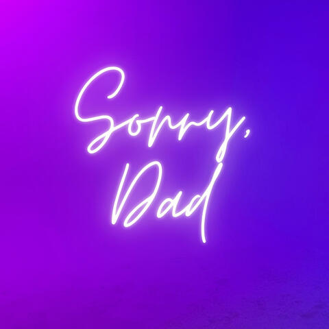 Sorry Dad album art
