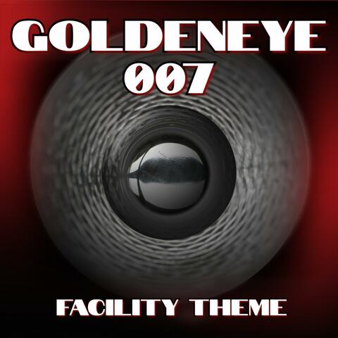 GoldenEye 007 (Facility Theme from GoldenEye 64) (Cover) album art