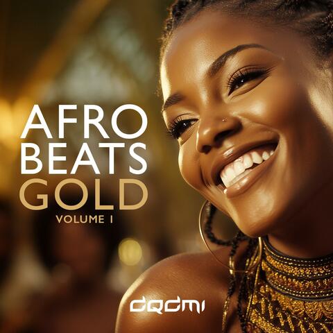 Afrobeats Gold Volume 1 (Essential Afro Fusion Instrumental Playlist) album art