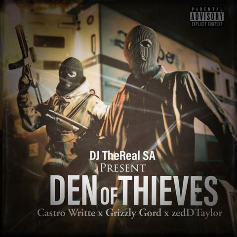 Den of Thieves (Dj TheReal SA & TMT) (feat. Castro Writte, Grizzly Gord & zedDTaylor) album art