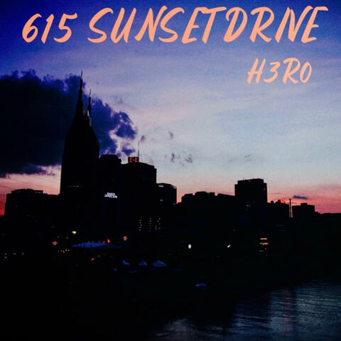 615 SUNSET DRIVE album art