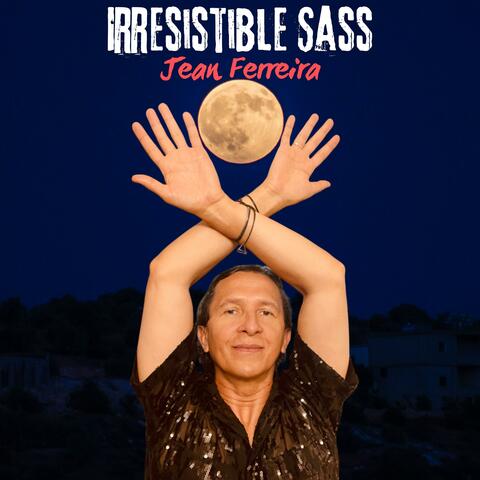 Irresistible Sass album art